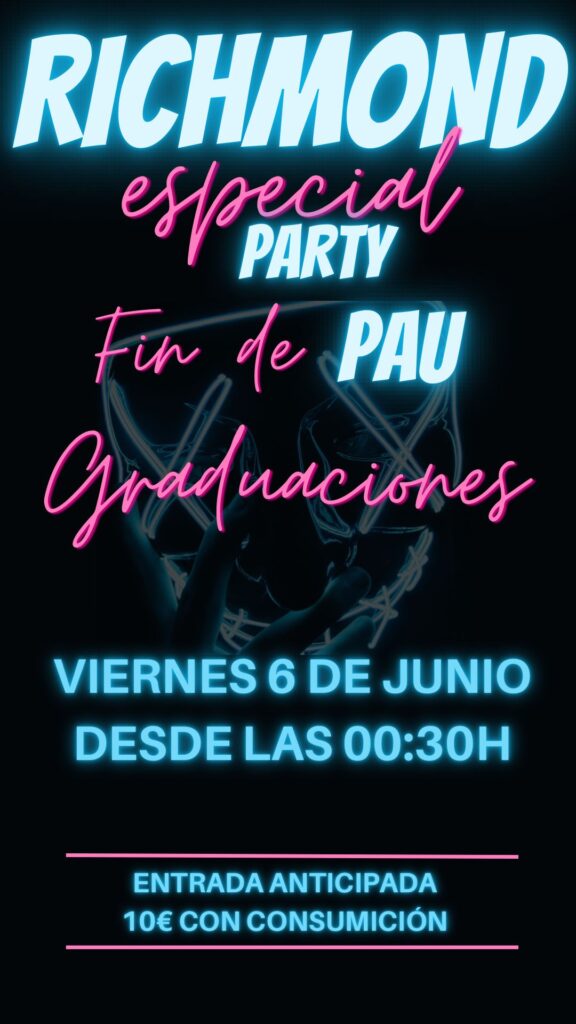 Richmond Especial Party Fin de Pau Graduaciones cartel