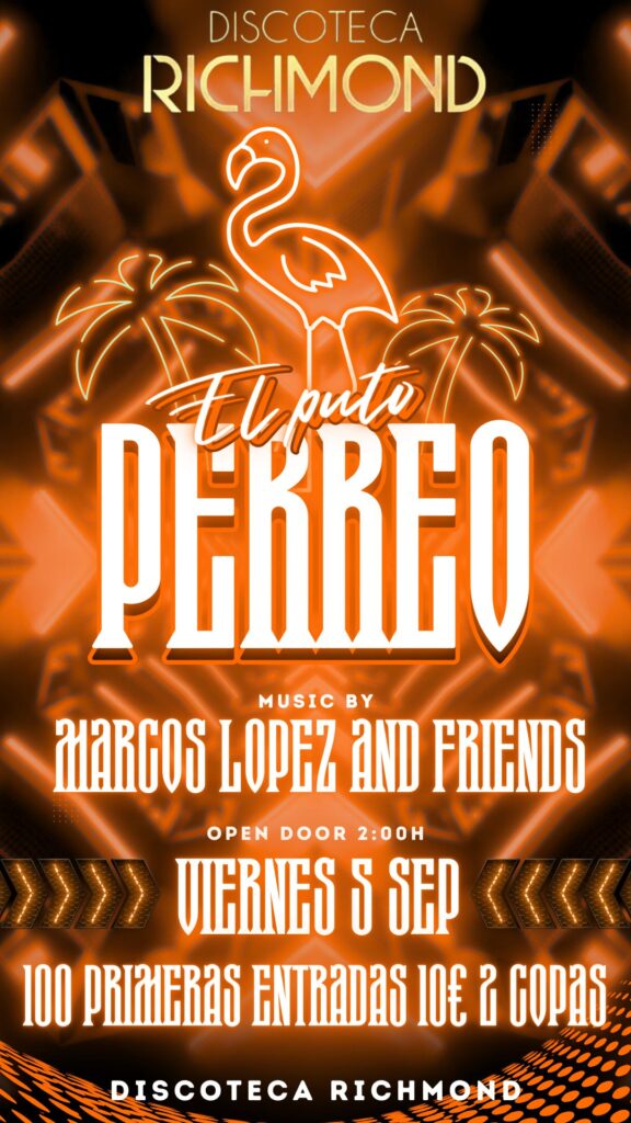 el puto perreo discoteca richmond